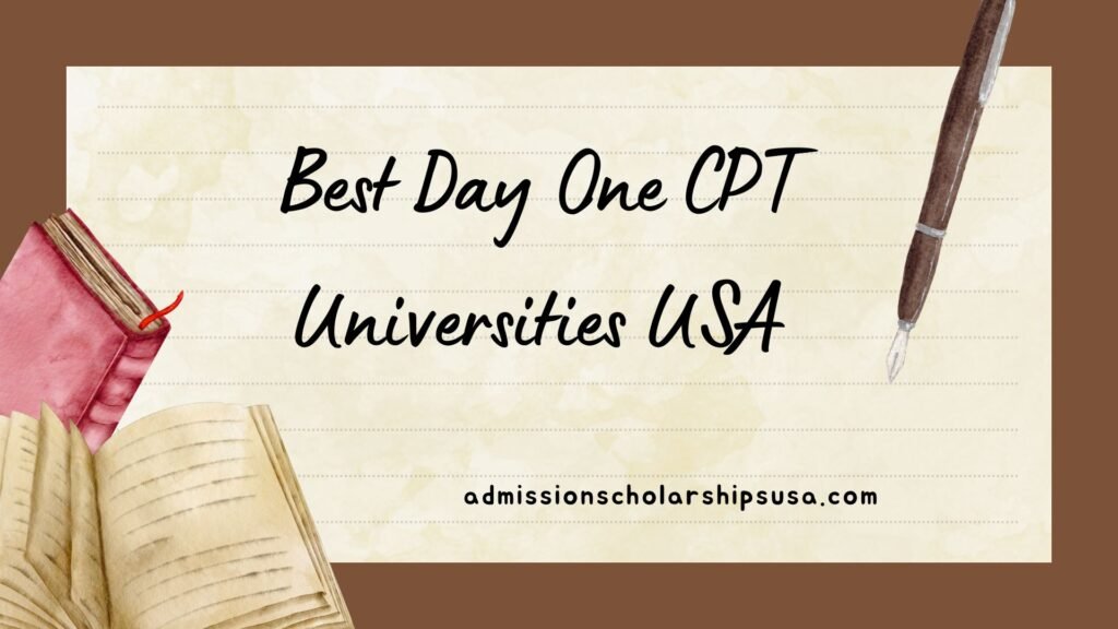 Full Day 1 CPT Universities List in USA 2025