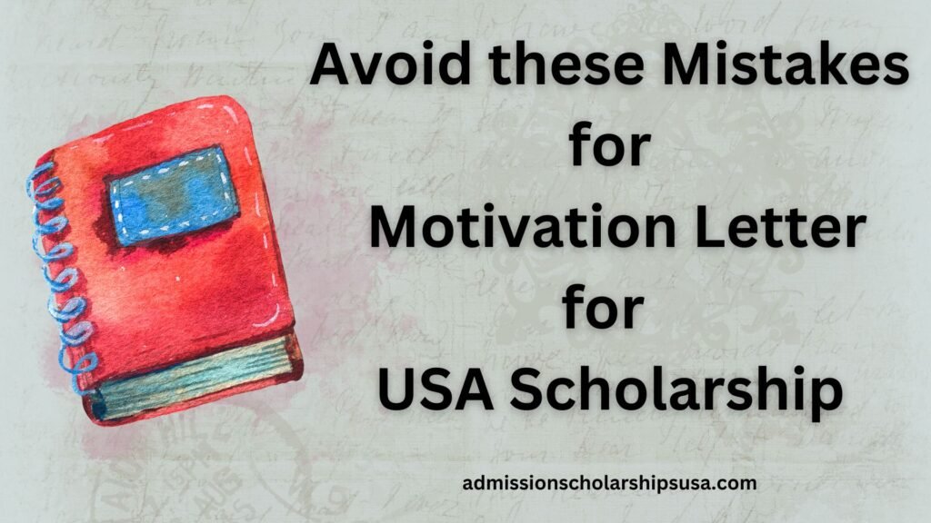 How to Write an Effective Motivation Letter for USA Scholarship 2025